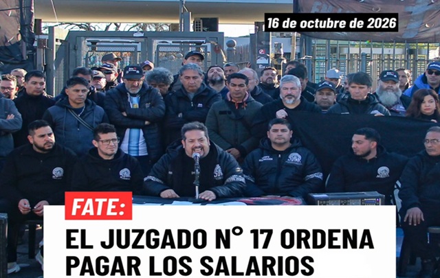 LA JUSTICIA ORDEN&Oacute; A FATE PAGAR $1.200 MILLONES EN SALARIOS ADEUDADOS A 200 TRABAJADORES