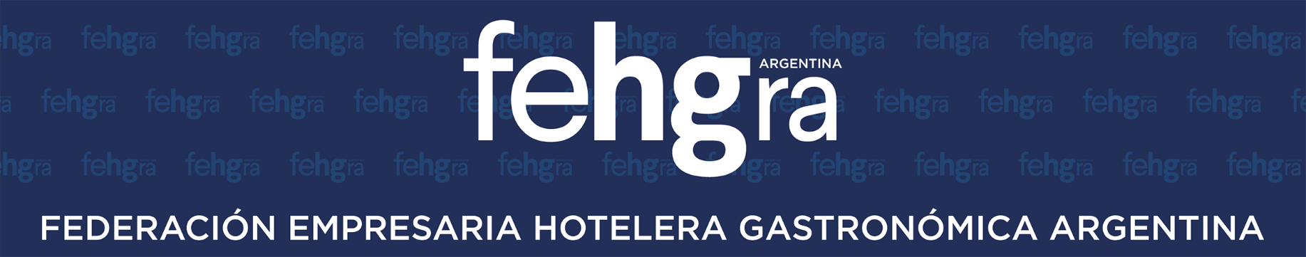 FEHGRA SOLICIT&Oacute; MEDIDAS DE ALIVIO FISCAL PARA ACOMPA&Ntilde;AR A LAS PYMES GASTRON&Oacute;MICAS Y HOTELERAS