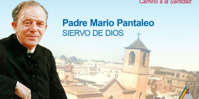 EL VATICANO APROB&Oacute; TR&Aacute;MITE SOBRE EL PADRE MARIO PANTALEO Y AVANZA SU BEATIFICACI&Oacute;N